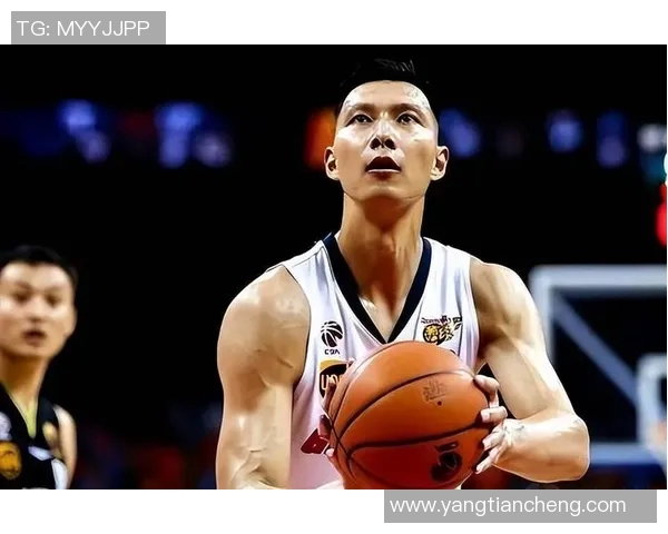 易建联：从篮球巨星到中国体育的传奇代表与未来发展的引领者